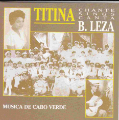 Chante Sings Canta B. Leza Musica De Cabo Verde